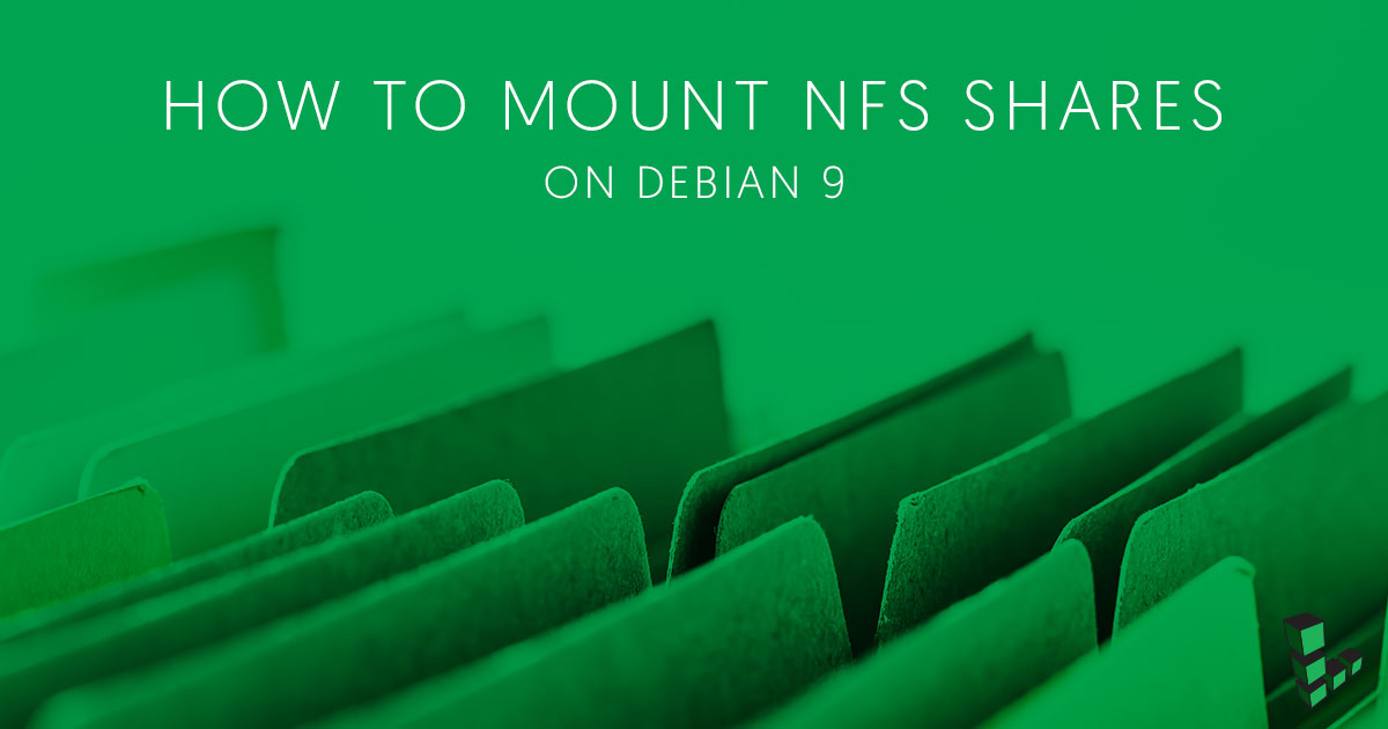 How to Mount NFS Shares on Debian 9